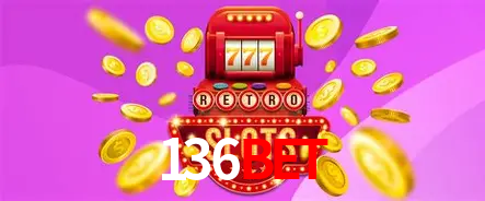 Descubra o Mundo do Cassino Online com 136BET